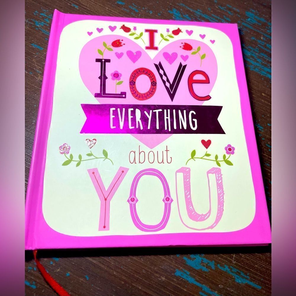 “I Love Everything About You” New! Gift Book Features a Unique Collection Quote
